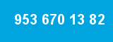 953 670 13 82 953 670 13 82